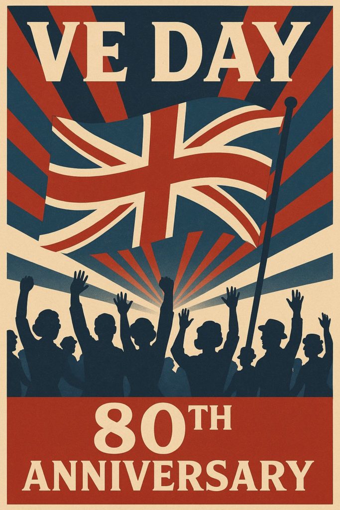 VE Day Poster